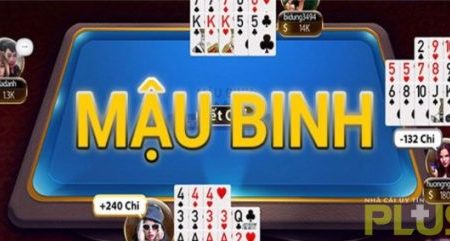 TOP 4 Cổng Game Chơi Mậu Binh Đổi Thưởng Uy Tín Nhất