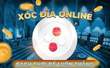 Cách nghe tiếng xóc đĩa chuẩn nhất 2024 đảm bảo ăn đậm