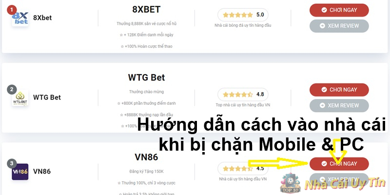 Hướng dẫn cách vào nhà cái khi bị chặn Mobile & PC